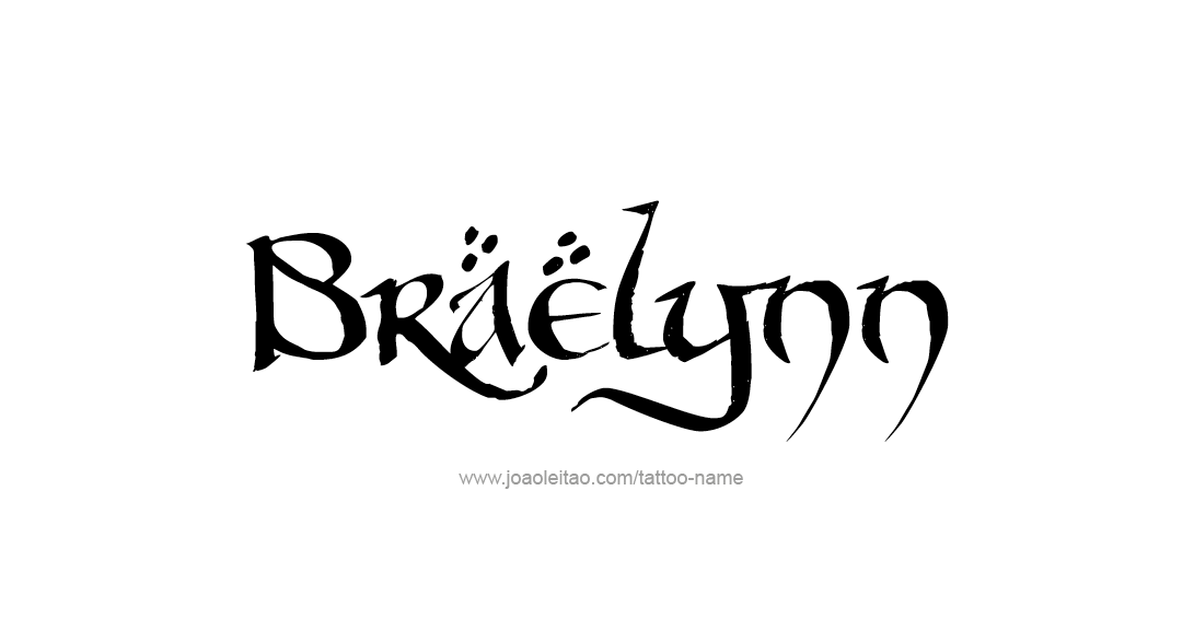 Tattoo Design Name Braelynn 