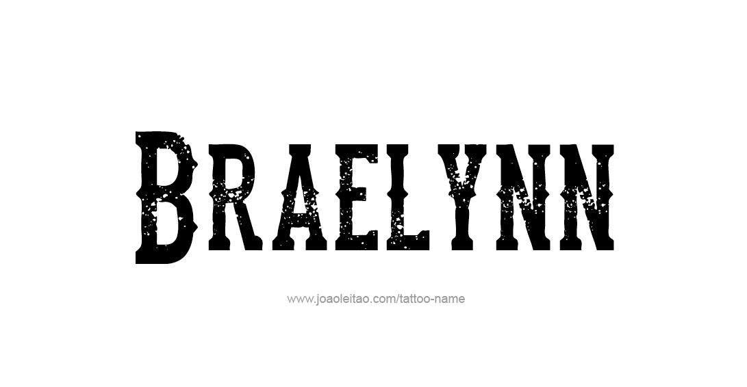 Tattoo Design Name Braelynn 