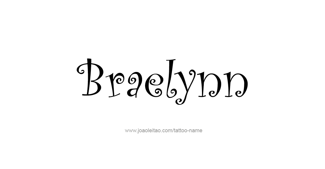 Tattoo Design Name Braelynn 