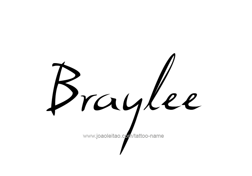 Tattoo Design Name Braylee 