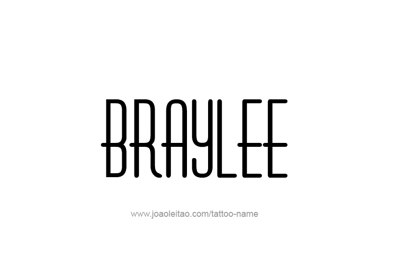 Tattoo Design Name Braylee 