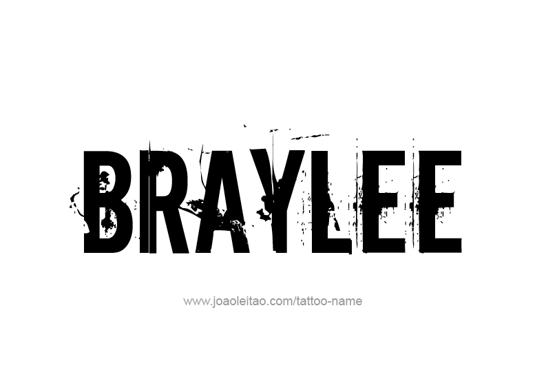 Tattoo Design Name Braylee 