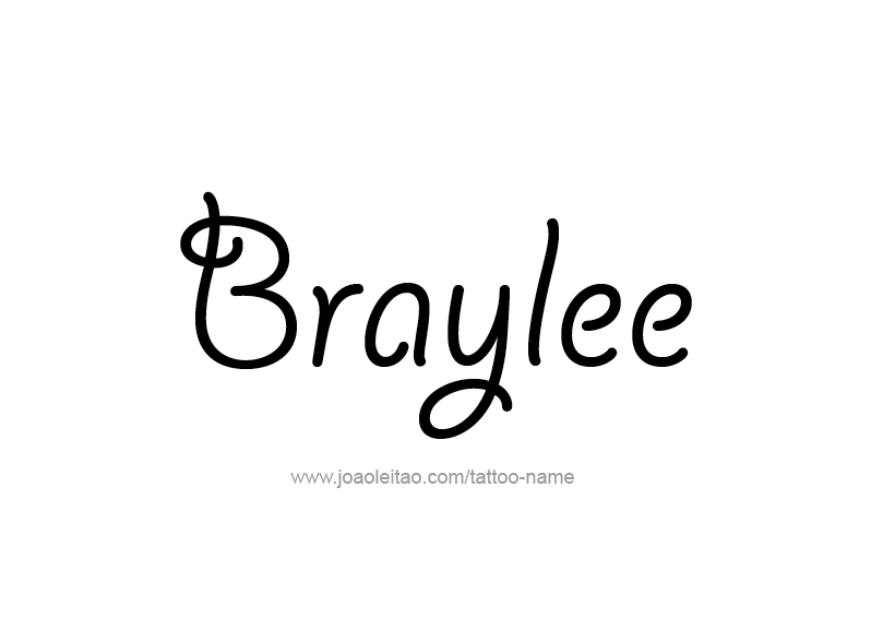 Tattoo Design Name Braylee 