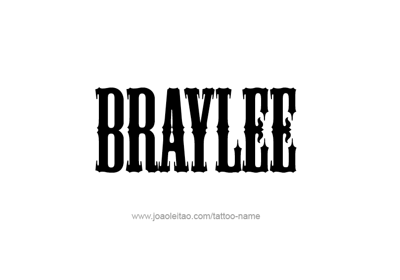 Tattoo Design Name Braylee 