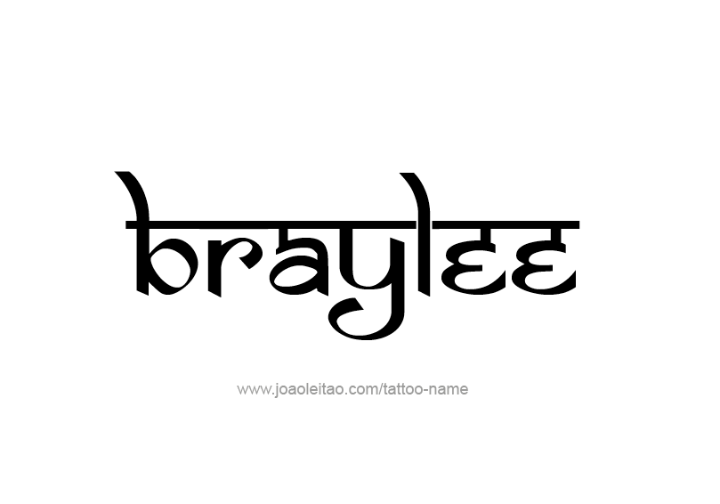 Tattoo Design Name Braylee 