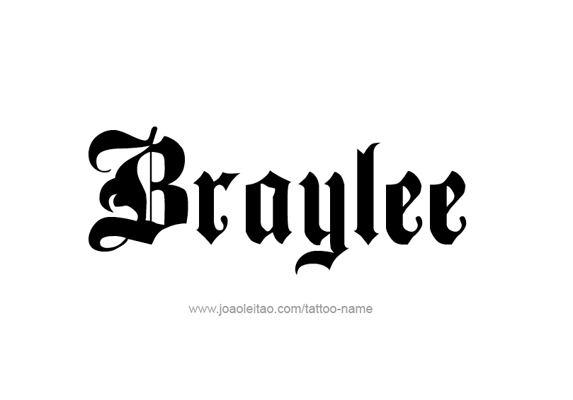 Tattoo Design Name Braylee 