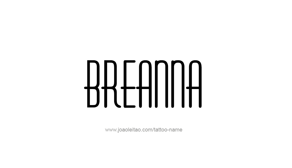 Tattoo Design Name Breanna 