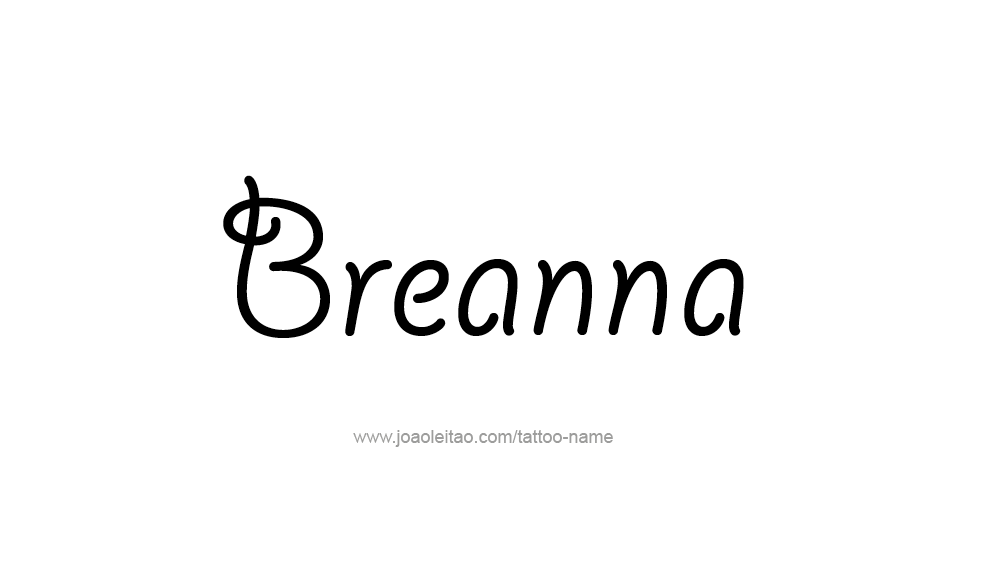 Tattoo Design Name Breanna 