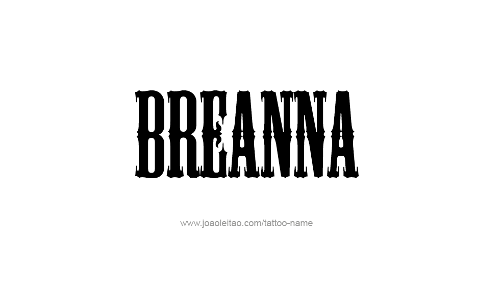 Tattoo Design Name Breanna 