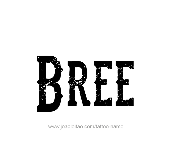 Tattoo Design Name Bree 