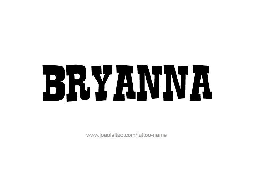 Tattoo Design Name Bryanna  