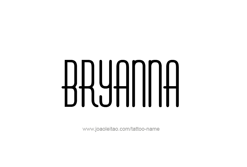 Tattoo Design Name Bryanna  