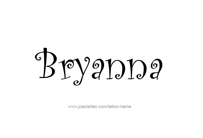 Tattoo Design Name Bryanna  