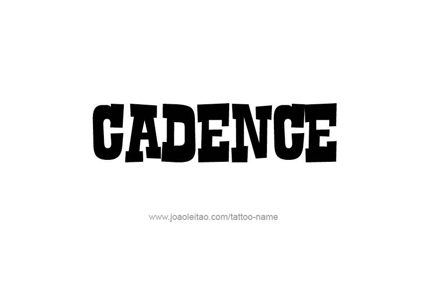 Tattoo Design Name Cadence  