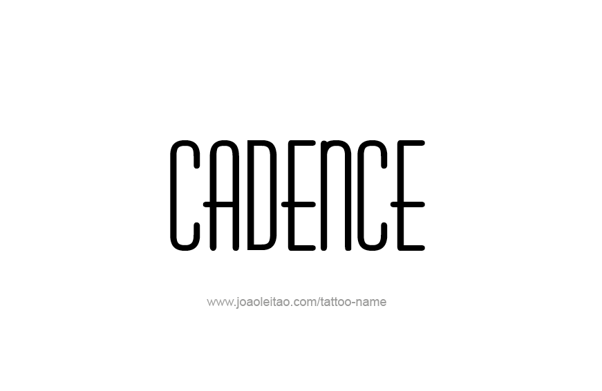 Tattoo Design Name Cadence  