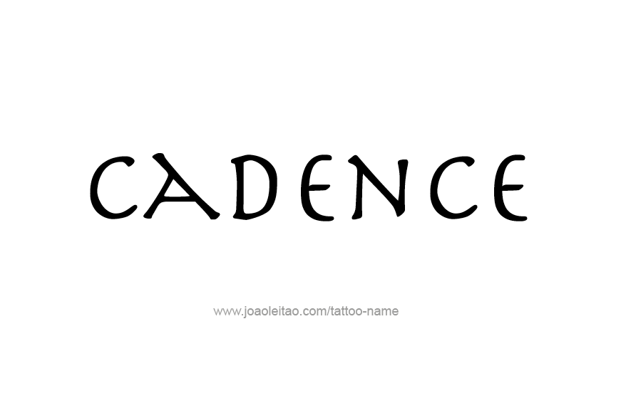 Tattoo Design Name Cadence  