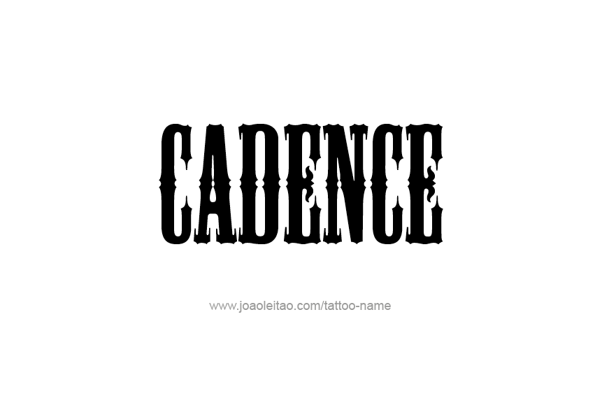 Tattoo Design Name Cadence  