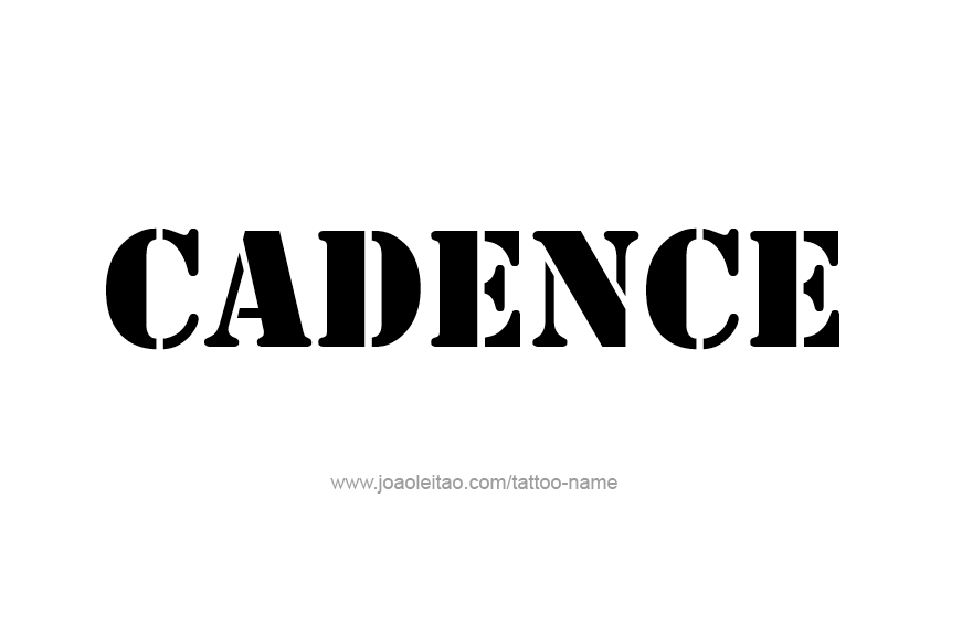 Tattoo Design Name Cadence  