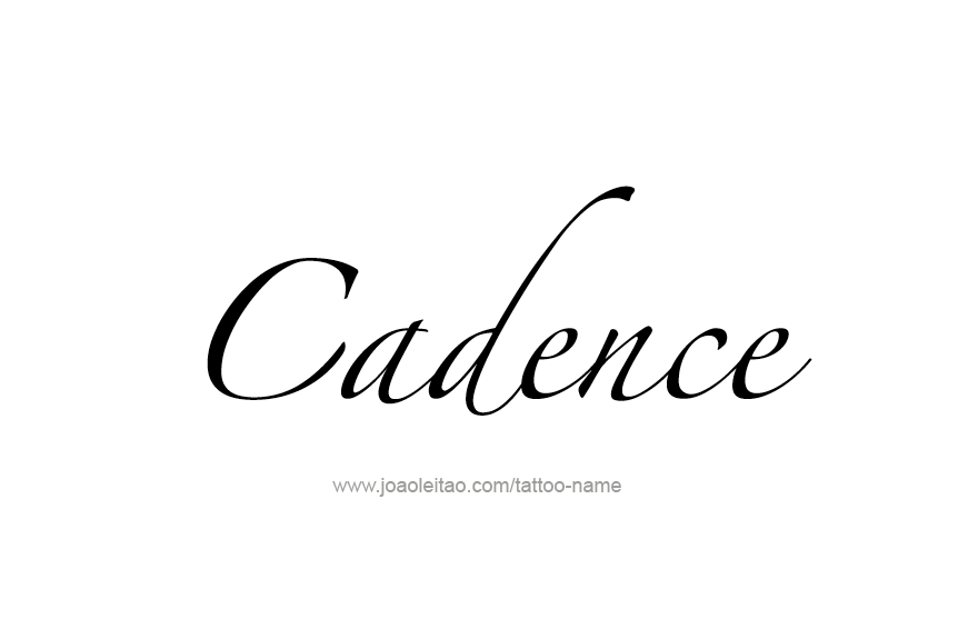 Tattoo Design Name Cadence  