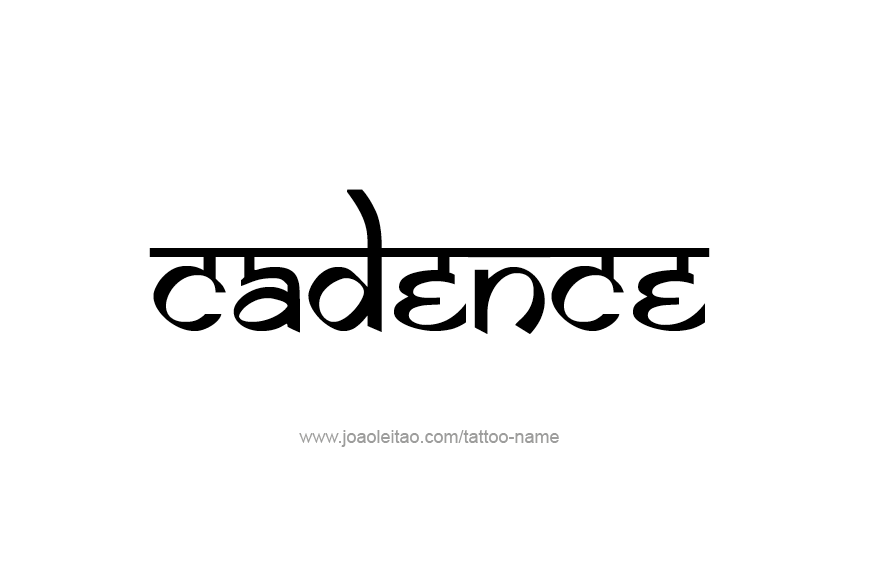 Tattoo Design Name Cadence  