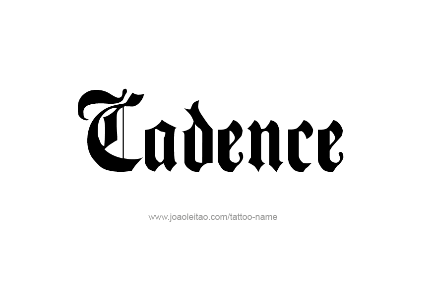 Tattoo Design Name Cadence  