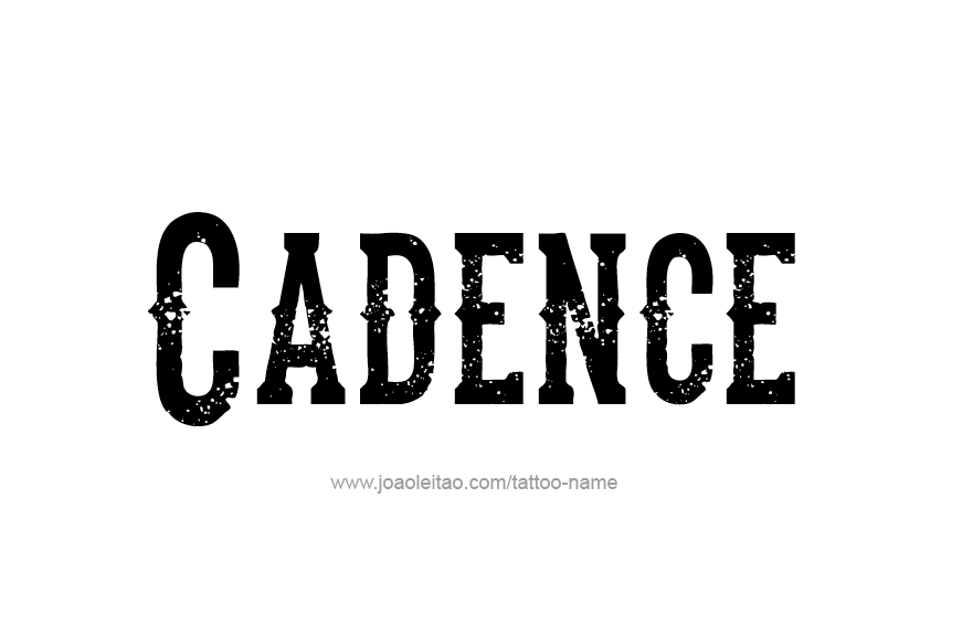 Tattoo Design Name Cadence  