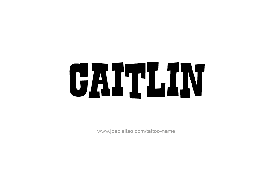 Tattoo Design Name Caitlin  