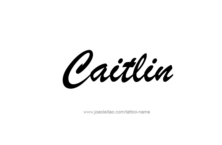 Tattoo Design Name Caitlin  