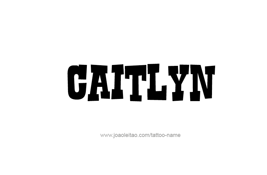 Tattoo Design Name Caitlyn  