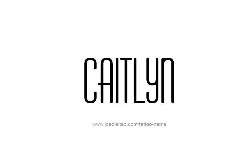 Tattoo Design Name Caitlyn  