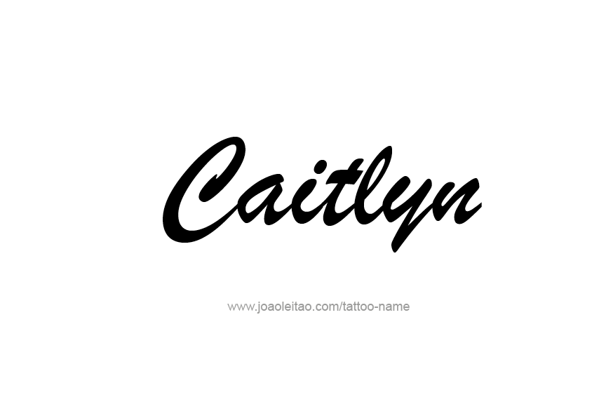 Tattoo Design Name Caitlyn  