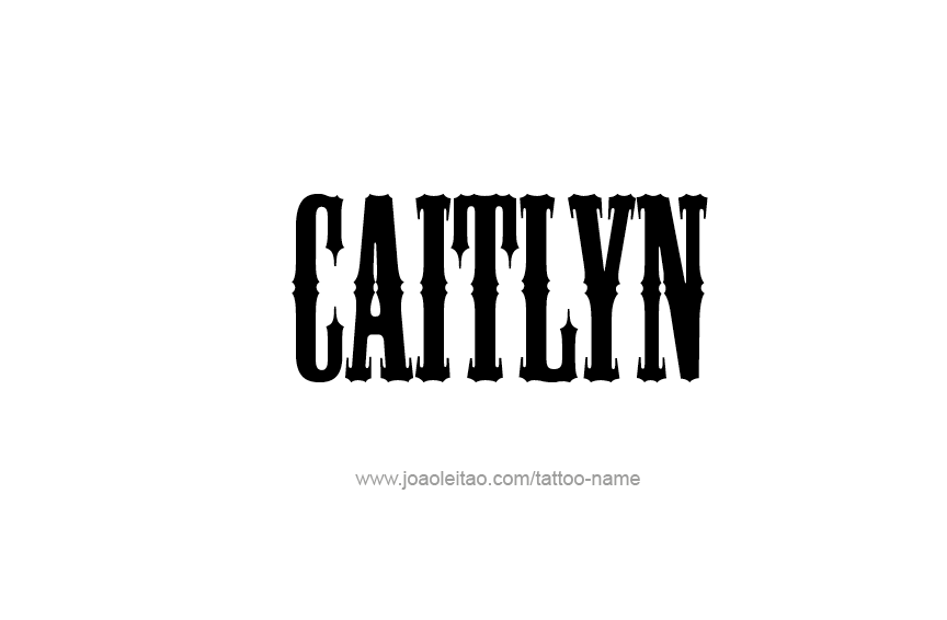 Tattoo Design Name Caitlyn  