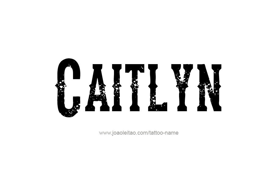 Tattoo Design Name Caitlyn  