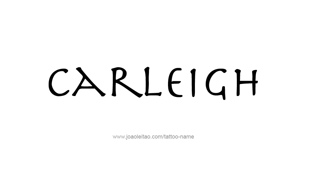 Tattoo Design Name Carleigh  