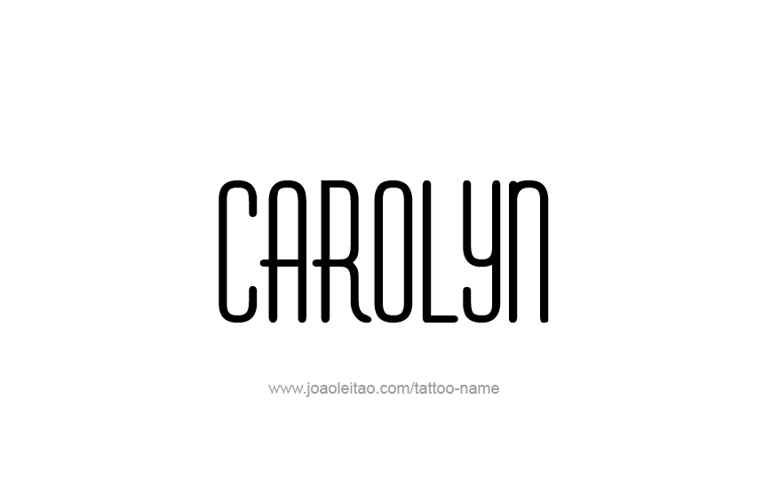 Tattoo Design Name Carolyn  