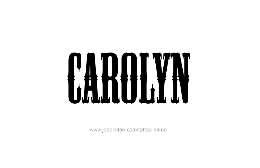 Tattoo Design Name Carolyn  