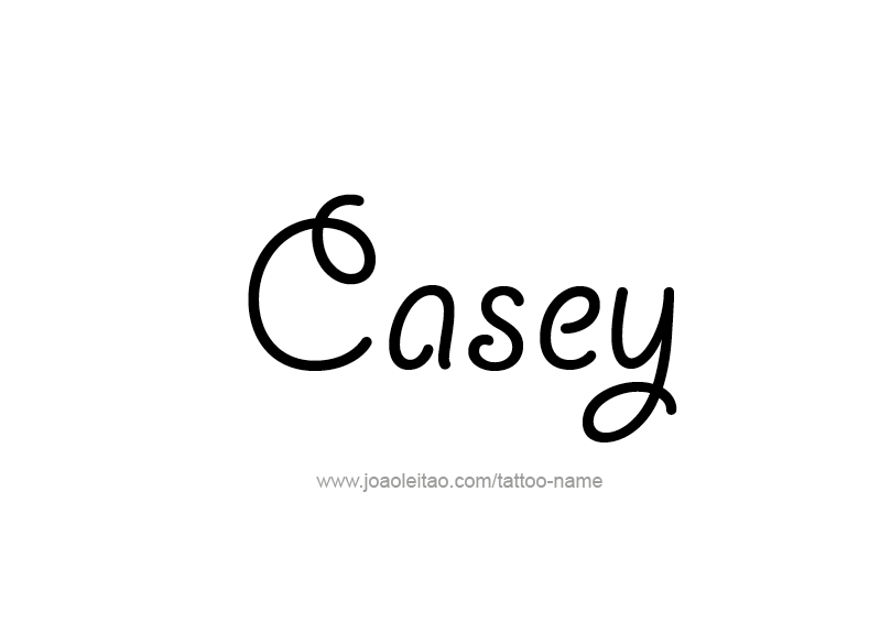 Casey Name Tattoo Designs