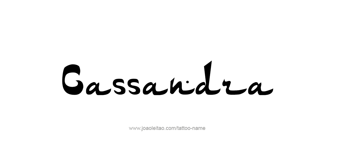 Tattoo Design Name Cassandra  