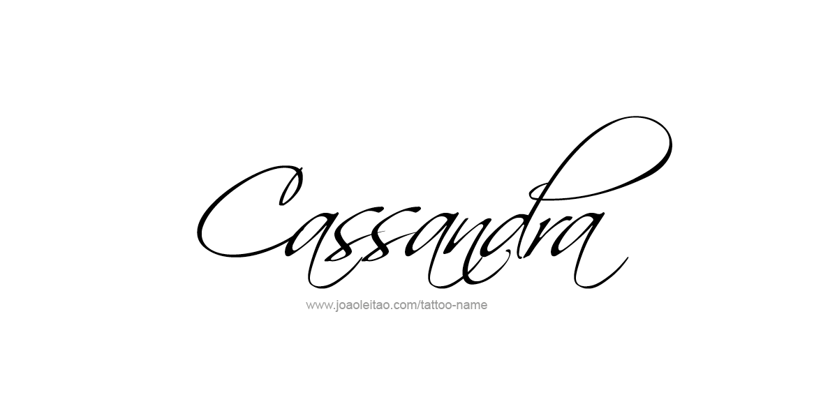 Tattoo Design Name Cassandra  