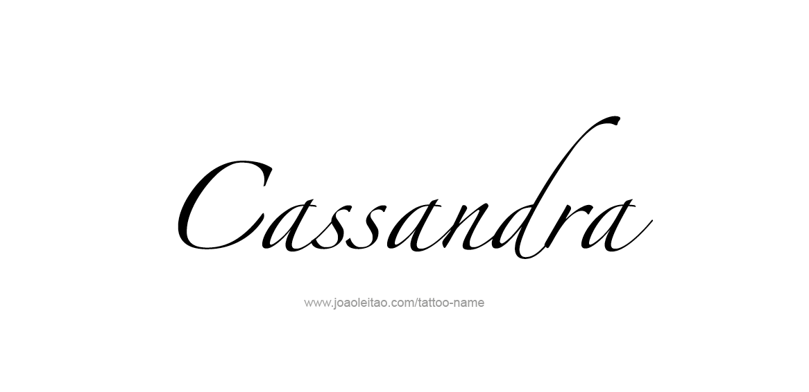 Tattoo Design Name Cassandra  