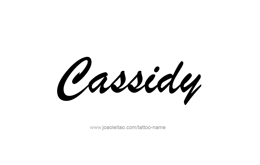 Tattoo Design Name Cassidy  