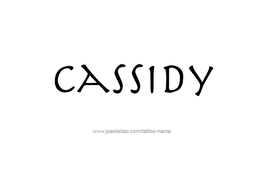 Tattoo Design Name Cassidy  