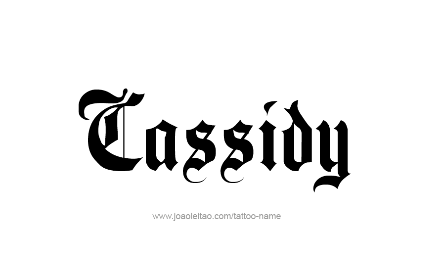 Tattoo Design Name Cassidy  