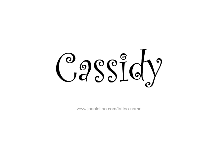 Tattoo Design Name Cassidy  