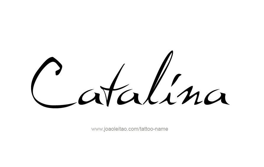 Tattoo Design Name Catalina  