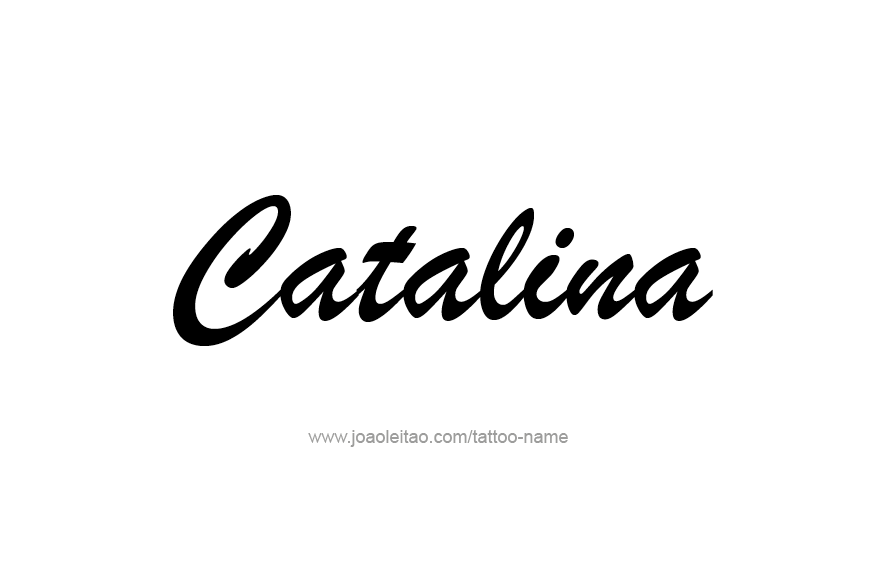 Tattoo Design Name Catalina  