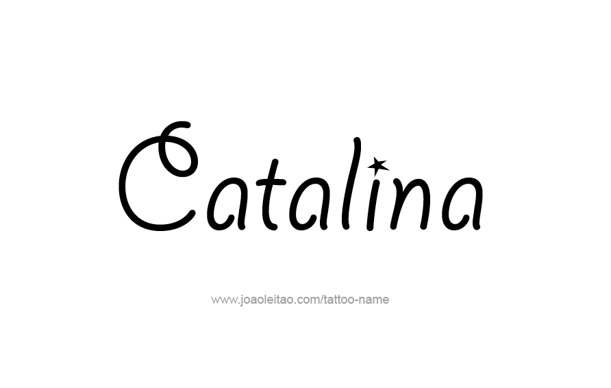 Tattoo Design Name Catalina  