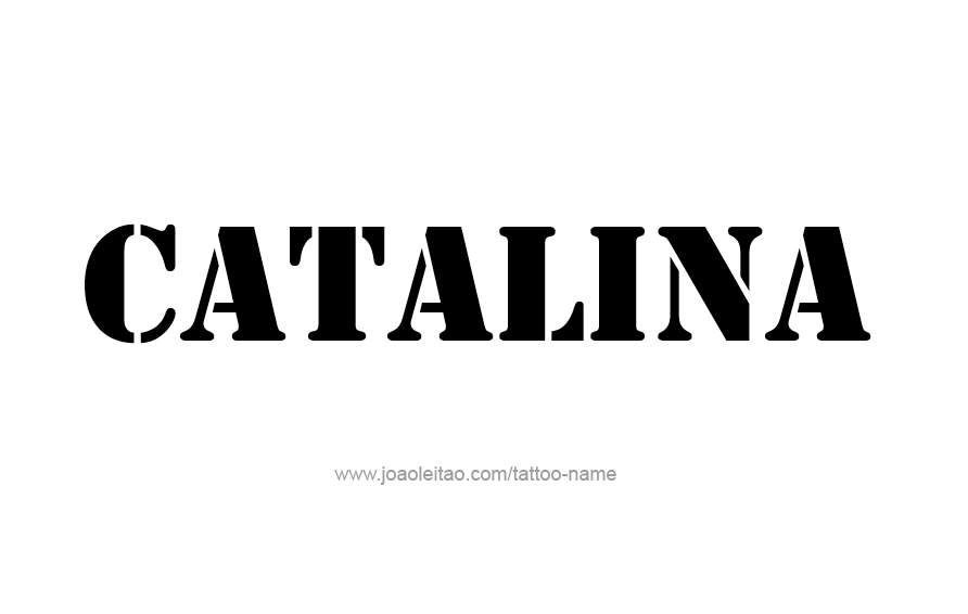 Tattoo Design Name Catalina  