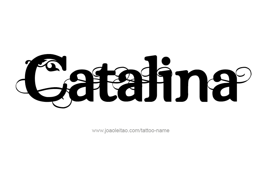 Tattoo Design Name Catalina  