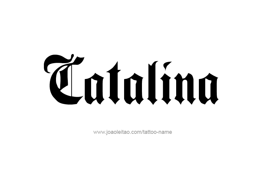 Tattoo Design Name Catalina  